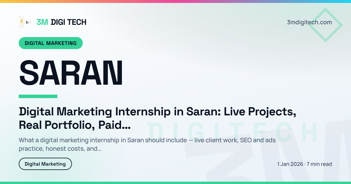 Digital Marketing Internship in Saran: Live Projects, Real Portfolio, Paid Track