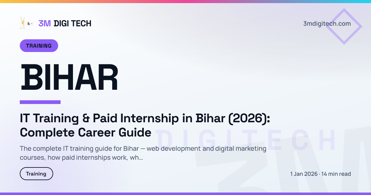 IT Training & Paid Internship in Bihar (2026): Complete Career Guide