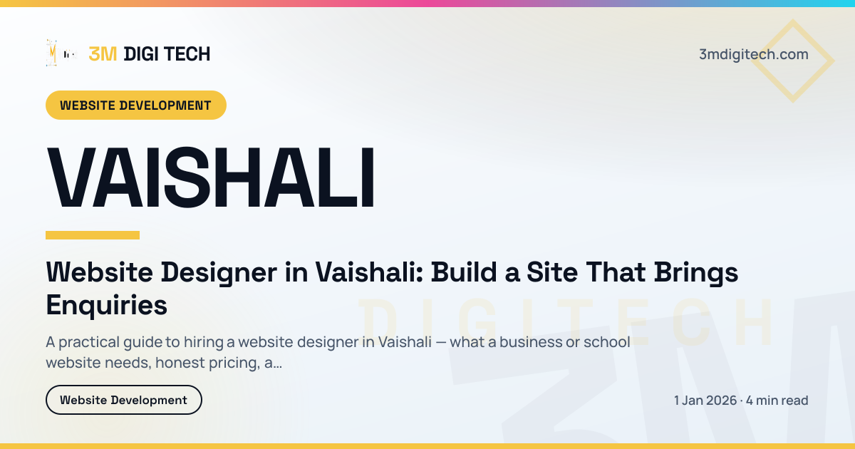 Website Designer in Vaishali: Build a Site That Brings Enquiries